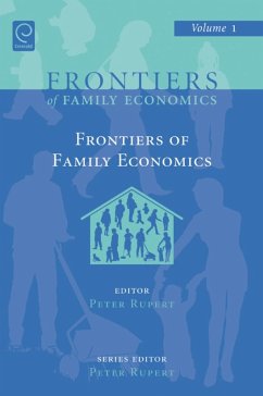Frontiers of Family Economics (eBook, PDF) - Rupert, Peter