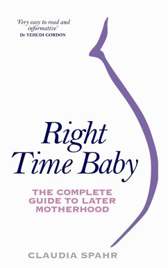 Right Time Baby (eBook, ePUB) - Spahr, Claudia