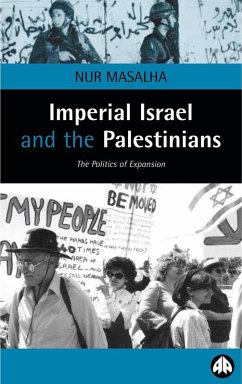 Imperial Israel and the Palestinians (eBook, PDF) - Masalha, Nur