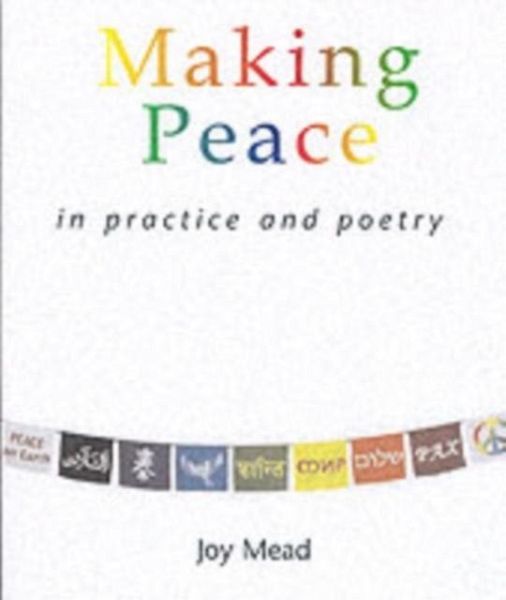 Making Peace in Practice and Poetry (eBook, PDF) Making Peace in Practice and Poetry (eBook, PDF)