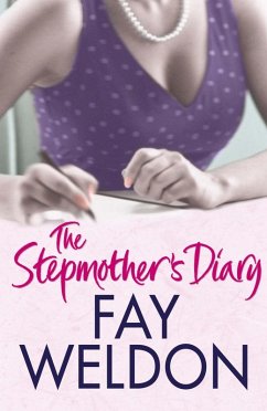 The Stepmother's Diary (eBook, ePUB) - Weldon, Fay