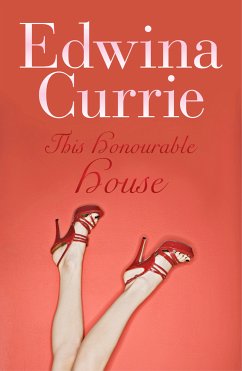 This Honourable House (eBook, ePUB) - Currie, Edwina