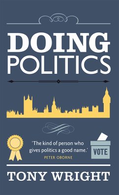 Doing Politics (eBook, ePUB) - Wright, Tony