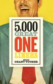 5,000 Great One Liners (eBook, ePUB) 5,000 Great One Liners (eBook, ePUB)