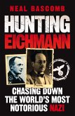 Hunting Eichmann (eBook, ePUB)