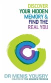 Discover Your Hidden Memory & Find the Real You (eBook, ePUB)