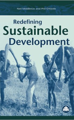 Redefining Sustainable Development (eBook, PDF) - Middleton, Neil; OKeefe, Phil