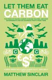 Let Them Eat Carbon (eBook, ePUB)