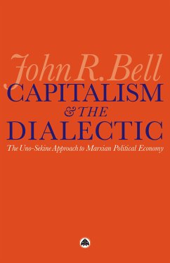 Capitalism and the Dialectic (eBook, PDF) - Bell, John R.