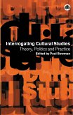 Interrogating Cultural Studies (eBook, PDF)