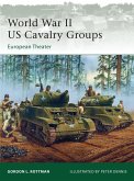 World War II US Cavalry Groups (eBook, PDF)