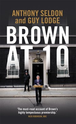 Brown at 10 (eBook, ePUB) - Seldon, Anthony