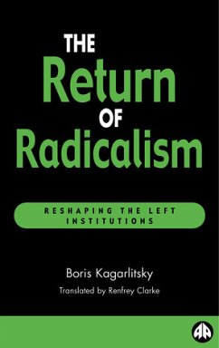 The Return of Radicalism (eBook, PDF) - Kagarlitsky, Boris