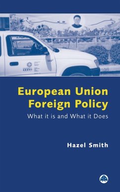 European Union Foreign Policy (eBook, PDF) - Smith, Hazel