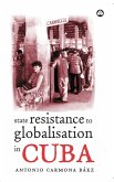State Resistance to Globalisation in Cuba (eBook, PDF)