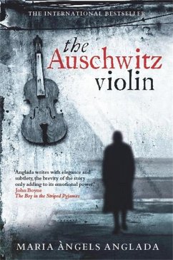 The Auschwitz Violin (eBook, ePUB) - Anglada, Maria Angels