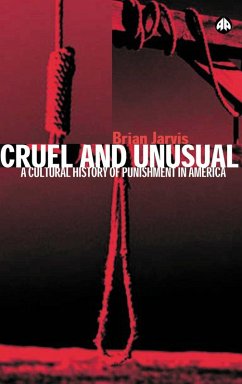 Cruel and Unusual (eBook, PDF) - Jarvis, Brian