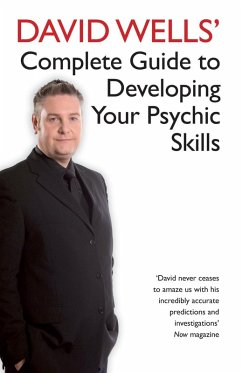 Cover David Wells' Complete Guide To Developing Your Psychic Skills (eBook, ePUB)