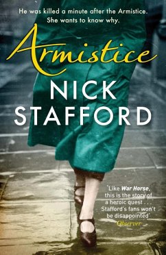 Armistice (eBook, ePUB) - Stafford, Nick; Quercus