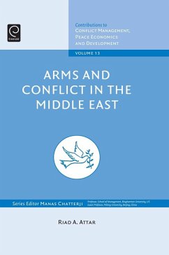 Arms and Conflict in the Middle East (eBook, PDF) - Attar, Riad A.