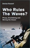 Who Rules the Waves? (eBook, PDF)