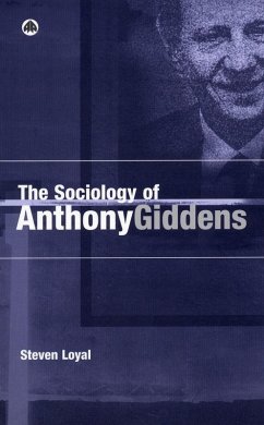 The Sociology of Anthony Giddens (eBook, PDF) - Loyal, Steven