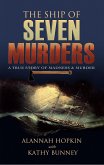 The Ship of Seven Murders (eBook, ePUB)
