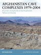Afghanistan Cave Complexes 1979-2004... - Bild 1