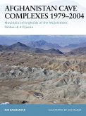 Afghanistan Cave Complexes 1979-2004 (eBook, PDF) Afghanistan Cave Complexes 1979-2004 (eBook, PDF)
