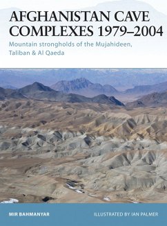 Afghanistan Cave Complexes 1979-2004 (eBook, PDF) - Bahmanyar, Mir