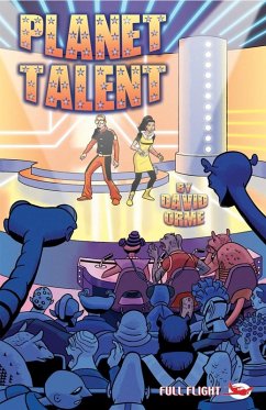 Planet Talent (Full Flight Adventure) (eBook, ePUB) - Orme, David