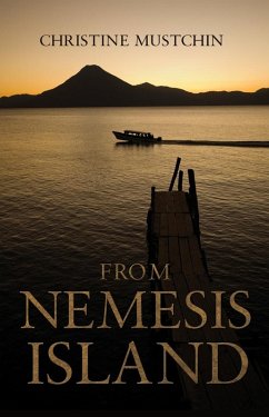 From Nemesis Island (eBook, ePUB) - Mustchin, Christine