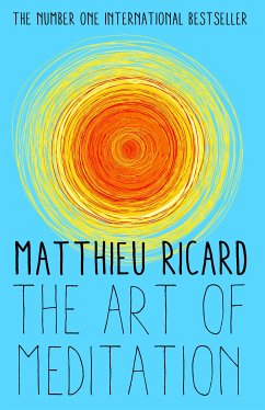 The Art of Meditation (eBook, ePUB) - Ricard, Matthieu