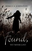 Found, Yet Never Lost (eBook, ePUB)