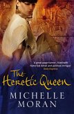 The Heretic Queen (eBook, ePUB)