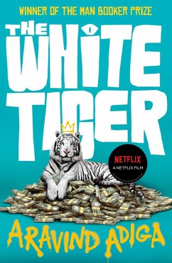 The White Tiger (eBook, ePUB) - Adiga, Aravind