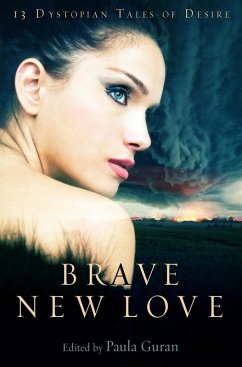 Brave New Love (eBook, ePUB) - Guran, Paula