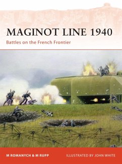 Maginot Line 1940 (eBook, PDF) - Romanych, Marc; Rupp, Martin