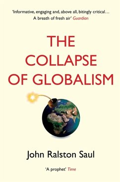 The Collapse of Globalism (eBook, ePUB) - Saul, John Ralston