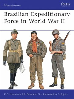 Brazilian Expeditionary Force in World War II (eBook, PDF) - Maximiano, Cesar Campiani; Bonalume Neto, Ricardo