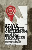 State Violence, Collusion and the Troubles (eBook, ePUB)