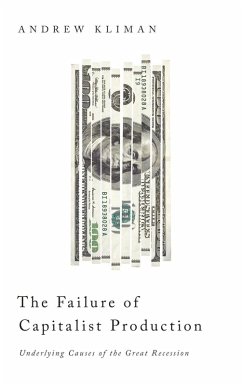 The Failure of Capitalist Production (eBook, ePUB) - Kliman, Andrew