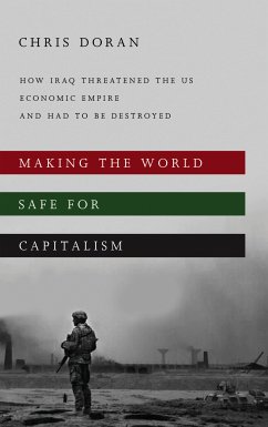 Making the World Safe for Capitalism (eBook, ePUB) - Doran, Christopher