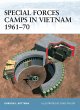 Special Forces Camps in Vietnam 1961-70... - Bild 1