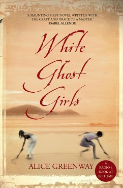 White Ghost Girls (eBook, ePUB) - Greenway, Alice