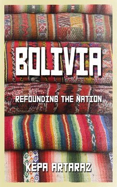Bolivia (eBook, ePUB) - Artaraz, Kepa