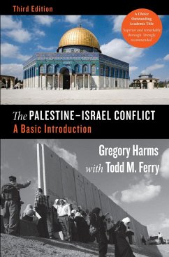 The Palestine-Israel Conflict (eBook, ePUB) - Harms, Gregory; Ferry, Todd M