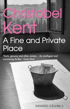A Fine and Private Place (eBook, ePUB) - Kent, Christobel