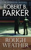 Rough Weather (A Spenser Mystery) (eBook, ePUB)