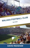 Malaga Football Club (eBook, ePUB)